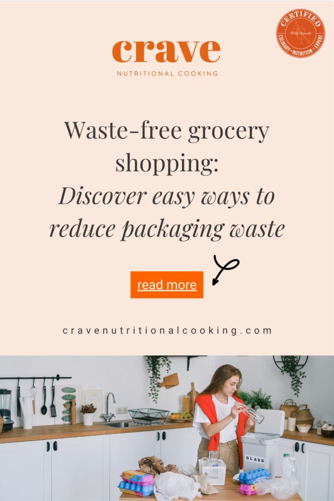 image at bottom of woman recycling glass bottle and egg cartons in her kitchen. Headline reads "Waste-free grocery shopping: Discover easy ways to reduce packaging waste"