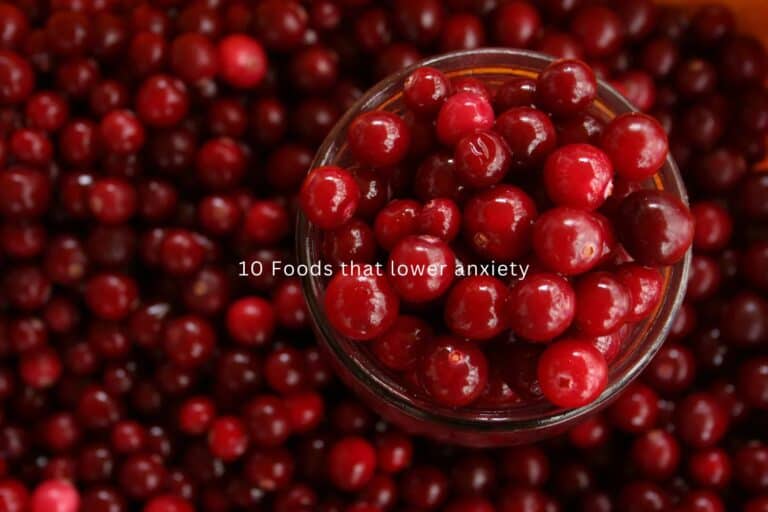 10 Foods that lower anxiety